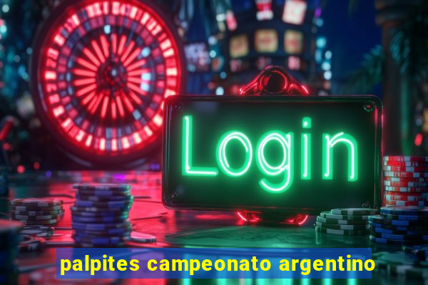 palpites campeonato argentino